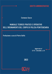 eBook, Manuale teorico pratico e operativo dell'ordinamento del corpo di polizia penitenziaria : aggiornato al D.P.R. 13.06.2023, n. 81, Key editore
