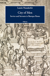 E-book, City of men : service and servants in Baroque Rome, Viella