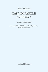 E-book, Casa di parole : antologia, Malavasi, Paola, 1965-2005, author, Interlinea