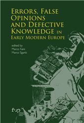 E-book, Errors, false opinions and defective knowledge in early modern Europe, Firenze University Press