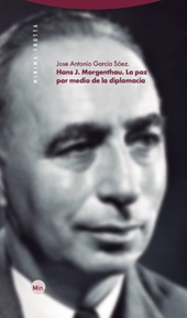 E-book, Hans J. Morgenthau : la paz por medio de la diplomacia, García Sáez, José Antonio, Trotta