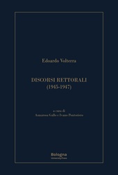 eBook, Discorsi rettorali (1945-1947), Volterra, Edoardo, Bologna University Press