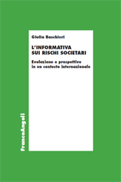 E-book, L'informativa sui rischi societari : evoluzione e prospettive in un contesto internazionale, Baschieri, Giulia, Franco Angeli