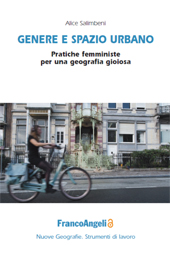 eBook, Genere e spazio urbano : pratiche femministe per una geografia gioiosa, Salimbeni, Alice, Franco Angeli