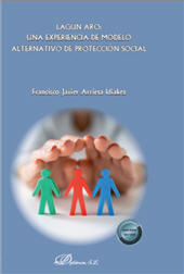 eBook, Lagun aro : una experiencia de modelo alternativo de protección social, Arrieta Idiakez, Francisco Javier, Dykinson