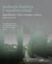 E-book, Jardinería histórica y metáfora virtual : digitalizando vistas, estampas y planos (siglos XVI-XVIII), Dykinson