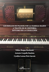E-book, Los rollos de pianola de la familia Hazen a través de su historia : estudio de la colección, Dykinson