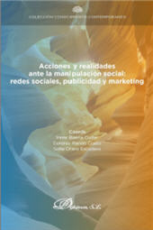 E-book, Acciones y realidades ante la manipulación social : redes sociales, publicidad y marketing, Dykinson
