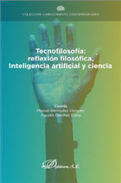 E-book, Tecnofilosofía : reflexión filosófica, inteligencia artificial y ciencia, Dykinson