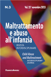 Fascicolo, Maltrattamento e abuso all'infanzia : 25, 3, 2023, Franco Angeli