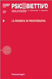 Fascicule, Psicobiettivo : rivista quadrimestrale di psicoterapie a confronto : XLIII, 3, 2023, Franco Angeli