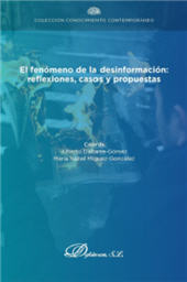 E-book, El fenómeno de la desinformación : reflexiones, casos y propuestas, Dykinson