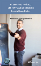E-book, El estatuto jurídico del profesor de religión : un estudio multinivel, Rodríguez Moya, Almudena, Dykinson