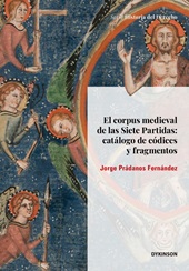 E-book, El corpus medieval de las Siete Partidas : catálogo de códices y fragmentos, Prádanos Fernández, Jorge, Dykinson