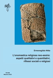 E-book, L'onomastica religiosa neo-assira : aspetti qualitativi e quantitativi, riflessi sociali e religiosi, DICAM