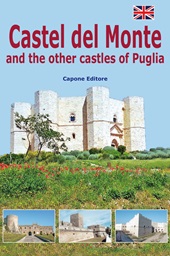 E-book, Castel del Monte and the other castles of Puglia, Capone, Lorenzo, Capone editore