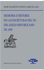 E-book, Memoria e historia en las escrituras del yo del exilio republicano de 1939, Visor Libros
