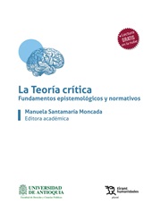 eBook, La teoría crítica : fundamentos epistemológicos y normativos, Tirant lo Blanch