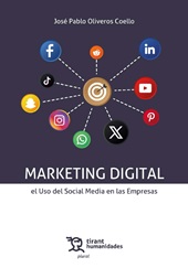 E-book, Marketing digital : el uso del social media en las empresas, Oliveros Coello, José Pablo, Tirant lo Blanch
