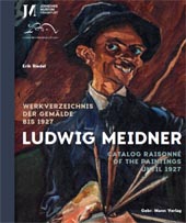 eBook, Ludwig Meidner : werkverzeichnis der gemälde bis 1927 = Catalog raisonné of the paintings until 1927, Gebrüder Mann Verlag