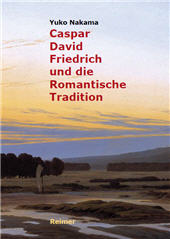 eBook, Caspar David Friedrich und die Romantische Tradition : Moderne des Sehens und Denkens, Dietrich Reimer Verlag GmbH
