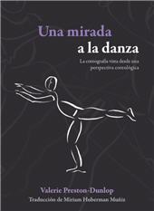 E-book, Una mirada a la danza : la coreografía vista desde una perspectiva coreológica, Bonilla Artigas Editores