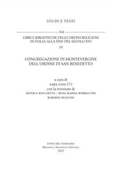 Capítulo, La Congregazione di Montevergine dell'Ordine di San Benedetto e l'Inchiesta della S. Congregazione dell'Indice dei libri proibiti al volgere del sec. XVI., Biblioteca apostolica vaticana