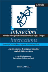 Heft, Interazioni : clinica e ricerca psicoanalitica su individuo-coppia-famiglia : 58, 2, 2023, Franco Angeli