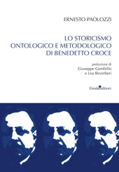 eBook, Lo storicismo ontologico e metodologico di Benedetto Croce, Guida editori