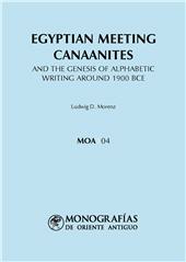 E-book, Egyptian meeting Canaanites and the genesis of alphabetic writing around 1900 BCE, Universidad de Alcalá