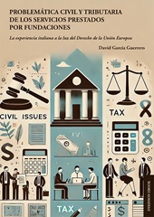 E-book, Problemática civil y tributaria de los servicios prestados por fundaciones : la experiencia italiana a la luz del Derecho de la Unión Europea, Dykinson