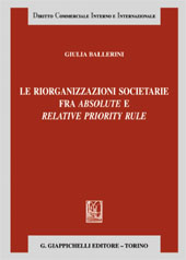eBook, Le riorganizzazioni societarie fra absolute e relative priority rule, G. Giappichelli