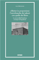 E-book, "Metter in proporzione l'enciclopedia dei talenti con quella dei libri " : la storia della Braidense ai tempi di Napoleone, Forum