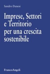 eBook, Imprese, settori e territorio per una crescita sostenibile, Franco Angeli