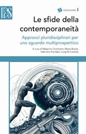 E-book, Le sfide della contemporaneità : approcci pluridisciplinari per uno sguardo multiprospettico, IPS Edizioni