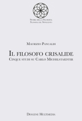 E-book, Il filosofo crisalide : cinque studi su Carlo Michelstaedter, 