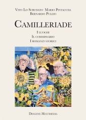 E-book, Camilleriade : i luoghi, il commissario, i romanzi storici, 