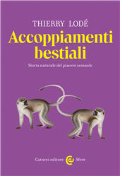 E-book, Accoppiamenti bestiali : storia naturale del piacere sessuale, Carocci