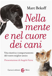 E-book, Nella mente e nel cuore dei cani : vita emotiva e comportamento del vostro migliore amico, Carocci