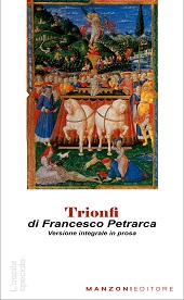 E-book, Trionfi / Francesco Petrarca Versione in prosa e scelta di una rassegna critica a cura di Alessandro Nava, Manzoni editore