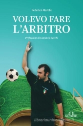 E-book, Volevo fare l'arbitro, De Ferrari