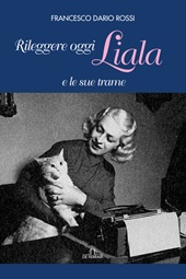 E-book, Rileggere oggi Liala e le sue trame, De Ferrari