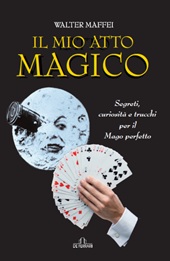 E-book, Il mio atto magico : il futuro è una realtà fluttuante, De Ferrari