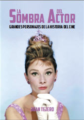 E-book, La sombra del actor : grandes personajes de la historia del cine, Cult Books
