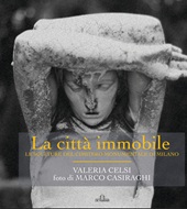 E-book, La città immobile : le sculture del Cimitero Monumentale di Milano, De Ferrari