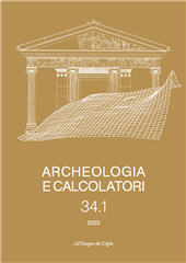 Fascicolo, Archeologia e calcolatori : 34, 1, 2023, All'insegna del giglio