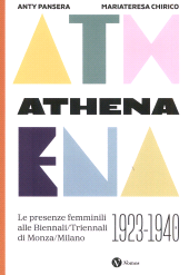 E-book, Athena : le presenze femminili alle Biennali/Triennali di Monza/Milano 1923-1940, Nomos