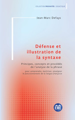 E-book, Défense et illustration de la syntaxe : Principes, concepts et procédés de l'analyse de la phrase, Académia-EME éditions