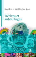 eBook, Dérives et subterfuges, Briké, Xavier, Académia-EME éditions