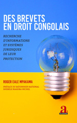 E-book, Des brevets en droit congolais : Recherche d'informations et systèmes juridiques de leur protection, Académia-EME éditions